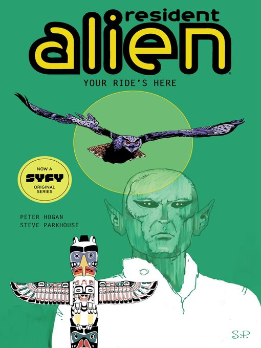 Title details for Resident Alien (2012), Volume 6 by Peter Hogan - Available